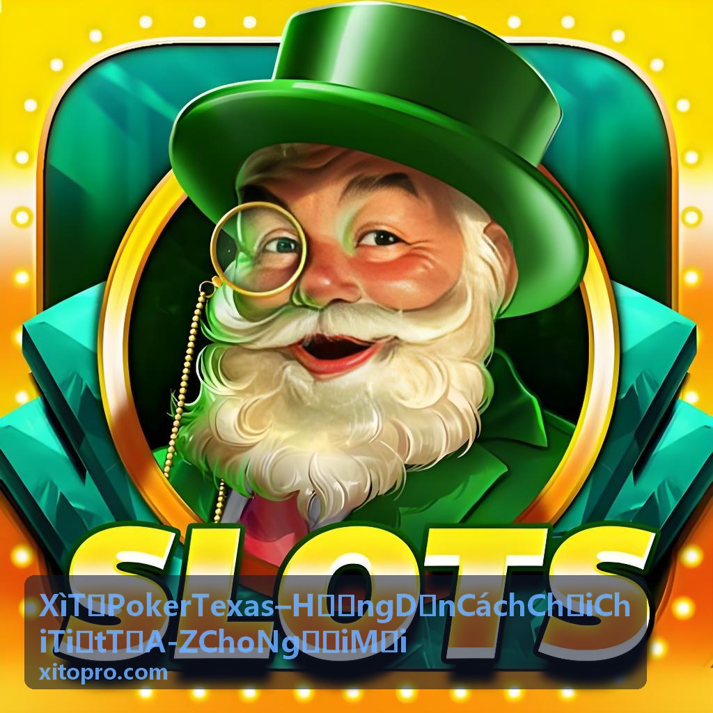 Chiến thuật Bluff trong Xì Tố Poker Texas – Hướng Dẫn Cách Chơi Chi Tiết Từ A-Z